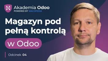 Magazyn w Odoo: strefy, przesunięcia i zamawianie z reguły