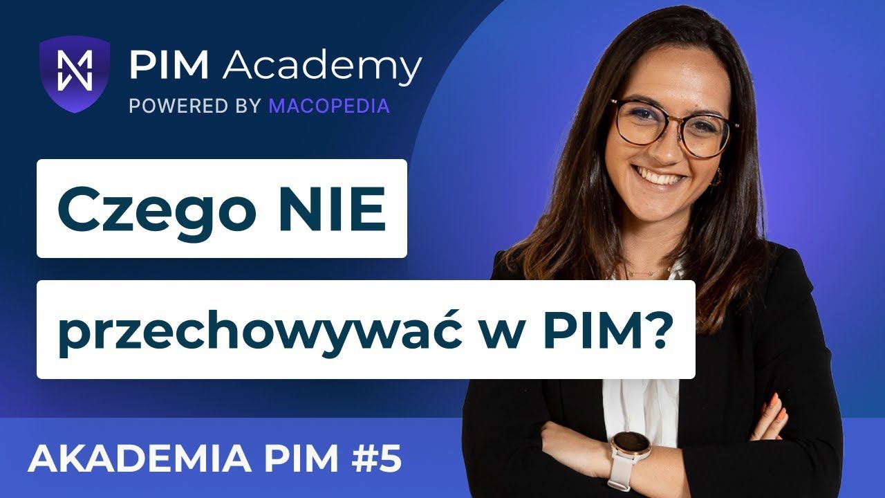 Jakich danych nie trzymać w PIM? Dane ciepłe i zimne