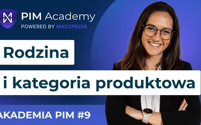 Rodzina a kategoria produktowa w PIM: czym się różnią