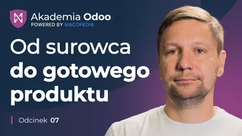 Moduł produkcyjny Odoo: BOM, marszruty i koszt operacji